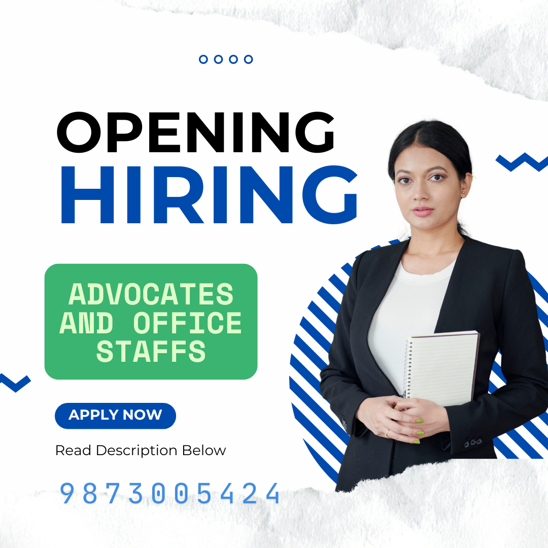 Career Opportunity with the Chambers of Dr. Anthony Raju, Advocate – Supreme Court of India Chairman – Indian National Human Rights Protection Council